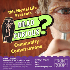 Dead Curious? Community Conversations