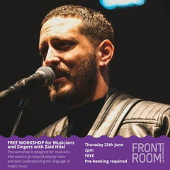 FREE WORKSHOP for Musicians and Singers with Zaid Hilal