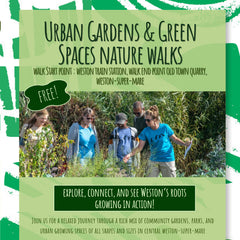 Grow Weston Walks: Urban Gardens & Green Spaces