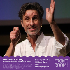 Once Upon a Story – Storytelling Workshop with Michael Loader