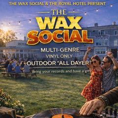 Wax Social All Dayer